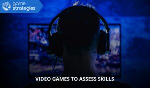 video games to assess skills